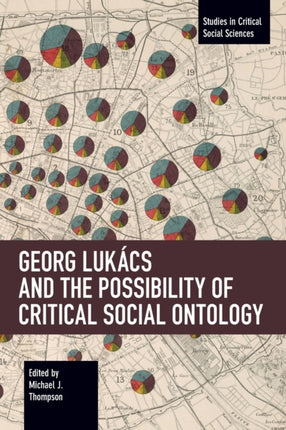 Georg Lukács and the Possibility of Critical
