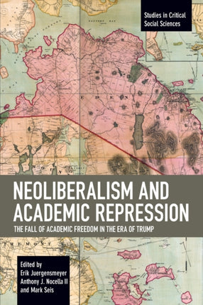 Neoliberalism and Academic Repression: The Fall