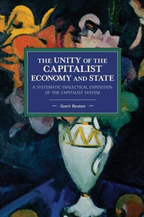 The unity of the capitalist economy and state: A