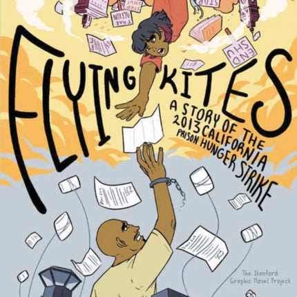 Flying Kites: A Story of the 2013 California