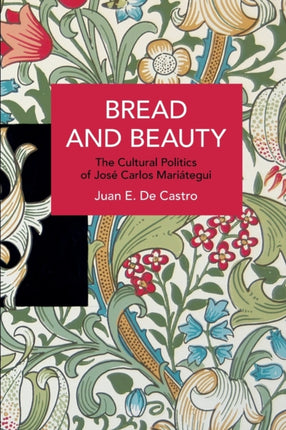 Bread and Beauty: The Cultural Politics of José