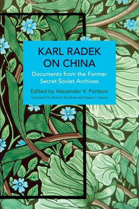 Karl Radek on China: Documents from the Former