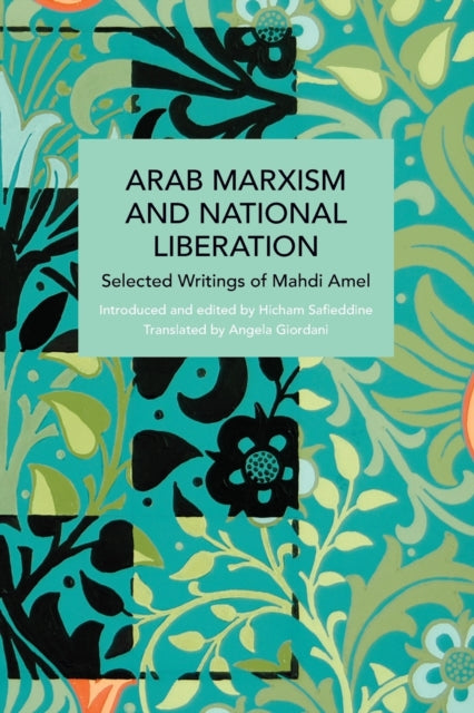 Arab Marxism and National Liberation: Selected