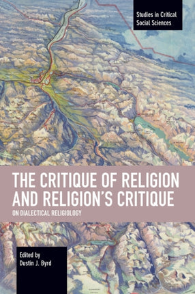 The Critique of Religion and Religion’s Critique: