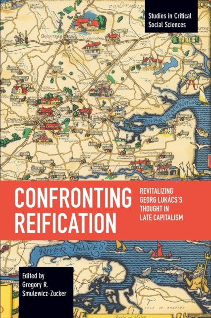 Confronting Reification: Revitalizing Georg