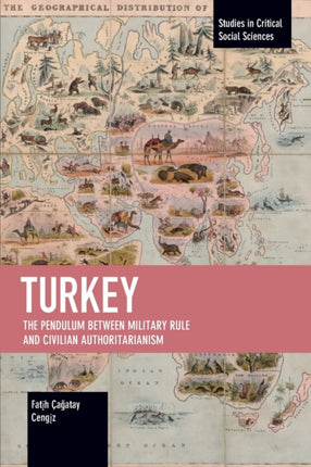 Turkey: The Pendulum between Military Rule and