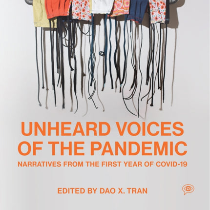 Unheard Voices of the Pandemic: Narratives from