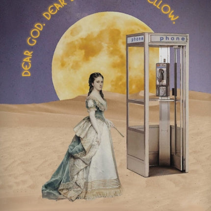 DEAR GOD. DEAR BONES. DEAR YELLOW.