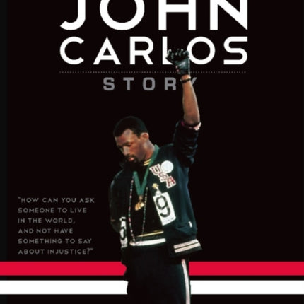 The John Carlos Story: The Sports Moment That