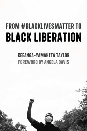 From #BlackLivesMatter to Black Liberation
