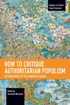 How to Critique Authoritarian Populism: