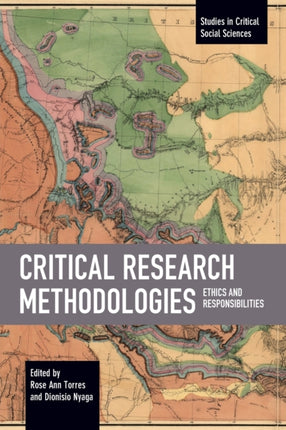Critical Research Methodologies: Ethics and
