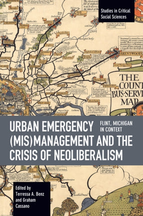 Urban Emergency (Mis)Management and the Crisis of