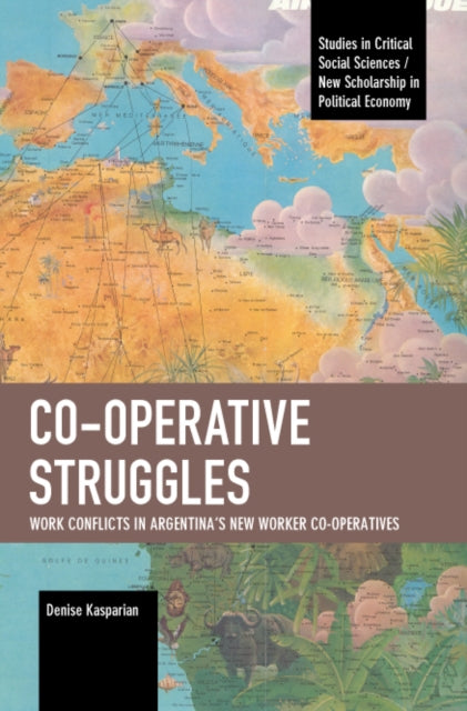 Co-operative Struggles: Work Conflicts in