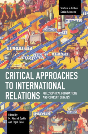 Critical Approaches to International Relations:
