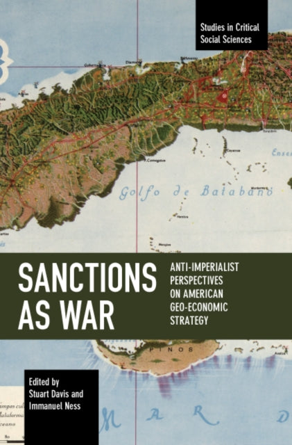 Sanctions as War: Anti-Imperialist Perspectives