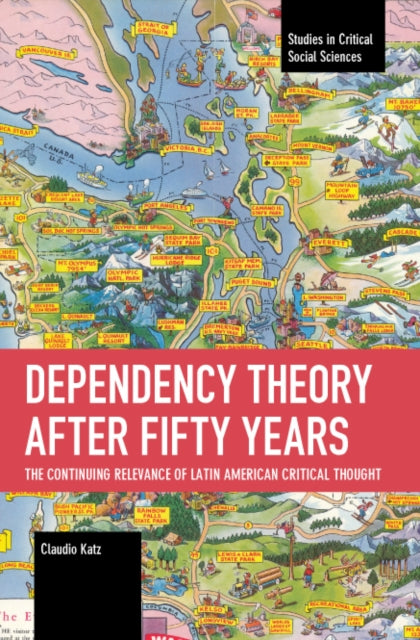 Dependency Theory After Fifty Years: The