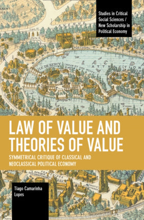 Law of Value and Theories of Value: Symmetrical