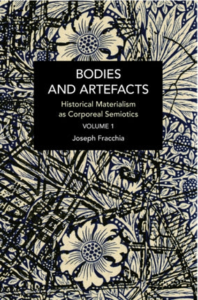 Bodies and Artefacts vol 1.: Historical