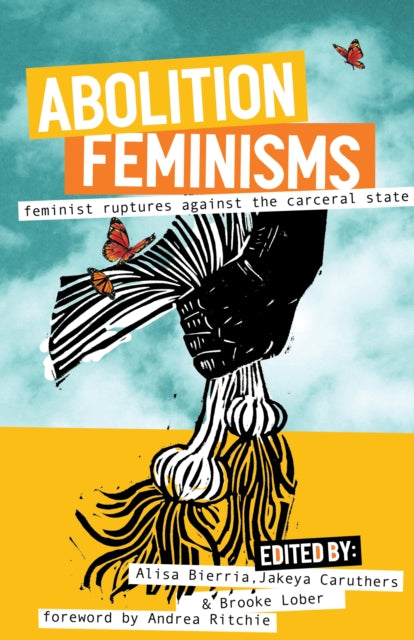 Abolition Feminisms Vol. II: Organizing,
