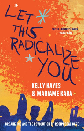 Let This Radicalize You: The Revolution of Rescue