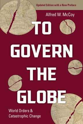 To Govern the Globe: World Orders and