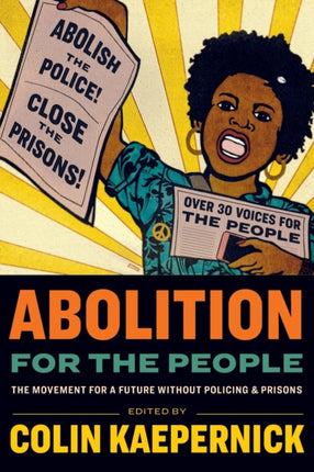 Abolition for the People: The Movement For A