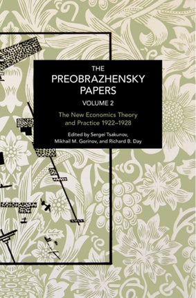 The Preobrazhensky Papers, Volume 2: Chronicling