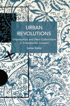 Urban Revolutions: Notes Towards a Systematic