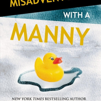 Misadventures with a Manny