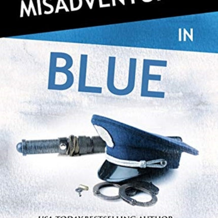 Misadventures in Blue Volume 22