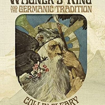 Wagner's Ring and the Germanic Tradition