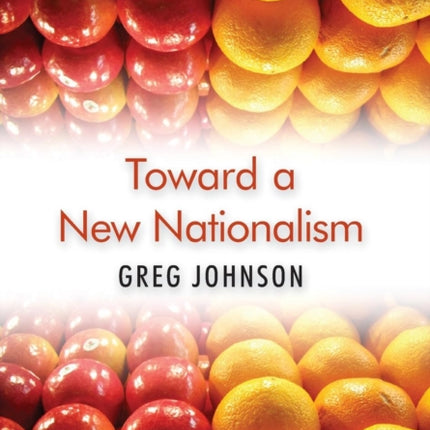 Toward a New Nationalism