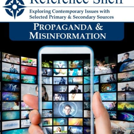 Reference Shelf: Propaganda and Misinformation