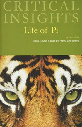 Critical Insights: Life of Pi