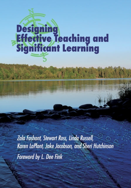 Designing Effective Teaching and Significant Learning