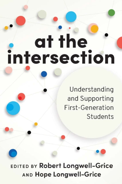 At the Intersection: Understanding and Supporting