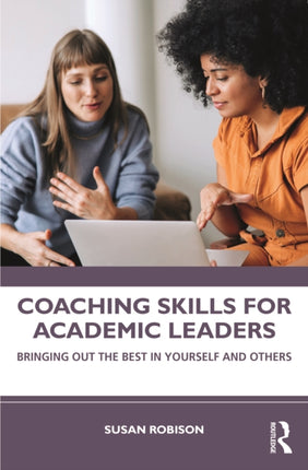 Coaching Skills for Academic Leaders: Bringing