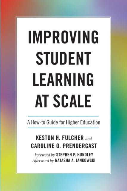 Improving Student Learning at Scale: A How-To