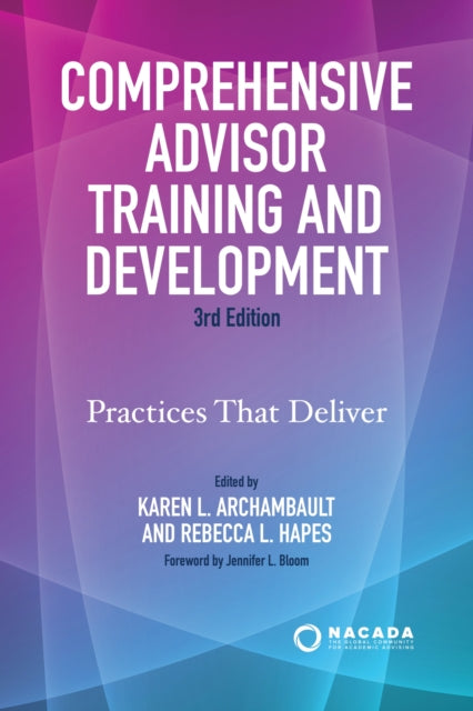 Comprehensive Advisor Training and Development: