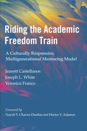 Riding the Academic Freedom Train: A Culturally