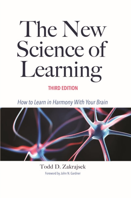 The New Science of Learning: How to Learn in