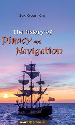 The History of Piracy and Navigation