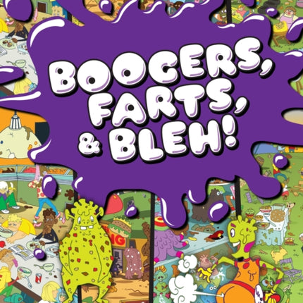 Boogers Farts and Bleh Look and Find