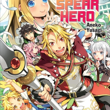 The Reprise Of The Spear Hero Volume 01: Light Novel