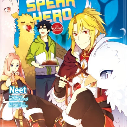 The Reprise Of The Spear Hero Volume 02: The Manga Companion