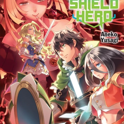 The Rising Of The Shield Hero Volume 19: Light