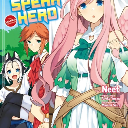 The Reprise Of The Spear Hero Volume 06: The