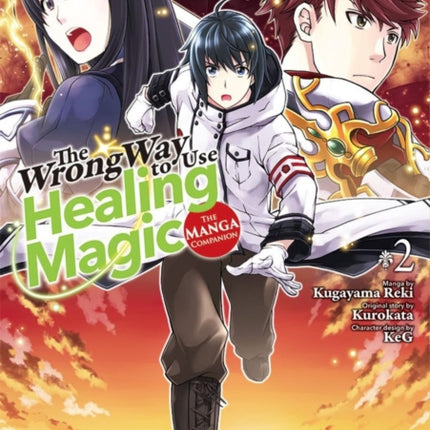 The Wrong Way To Use Healing Magic Volume 2: The Manga Companion