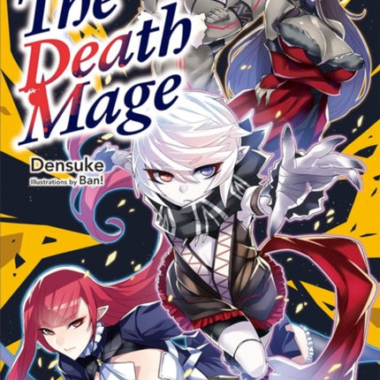 The Death Mage Volume 3